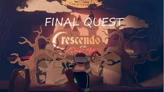 Crescendo final quest