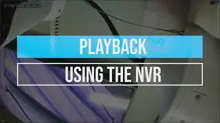 How to Playback & Backup Security Video Footage on Uniview NVRs