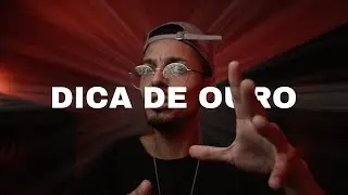 A DICA DE OURO !!!