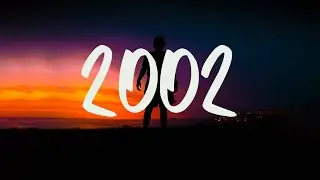 Anne-Marie - 2002 (Lyrics)