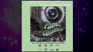 Plastic Culture - Home is Where The Heart is