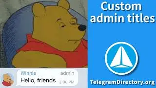 Telegram Marketing on Telegram Directory easy to globally Gain more Subscribers“Custom admin titles