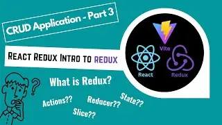 Part 3 - React Redux Tutorial 2025: Intro to React Redux to build a CRUD Application
