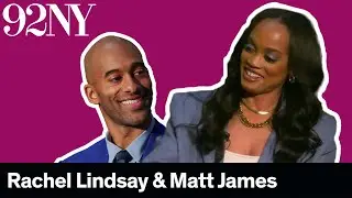 Real Love: Rachel Lindsay in Conversation with Matt James