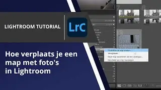 Hoe verplaats je een map met foto's in Adobe Lightroom?