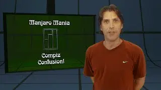 Manjaro Mania ::: Install Compiz from AUR