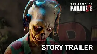 Welcome to ParadiZe | Story Trailer
