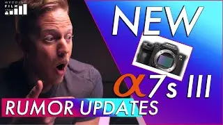 💥NEW Sony a7s iii Rumors Update- HUGE New Rumor Dump💩
