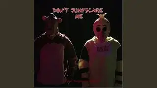 Don't Jumpscare Me Instrumental @lhugueny