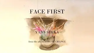 Yann Selka - Face First [Lyrics]