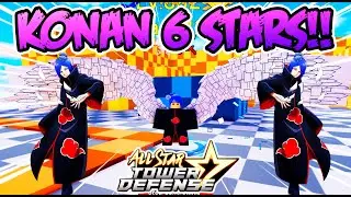 🦋KONAN 6 STARS SHOWCASE💕🌟ALL STAR TOWER DEFENSE 🌟