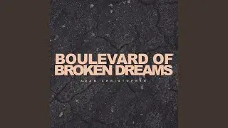 Boulevard of Broken Dreams (Acoustic)