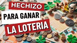 Hechizo para ganar la Lotería