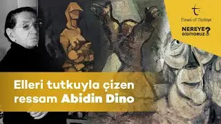 ELLERİ TUTKUYLA ÇİZEN RESSAM ABİDİN DİNO | NEREYE GİDİYORUZ?