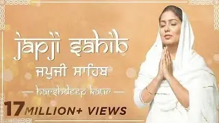 Japji Sahib Full Path by Harshdeep Kaur