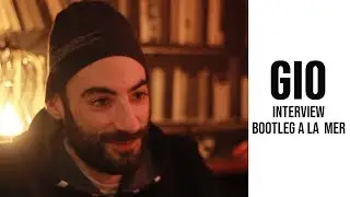 Gio - Interview (Bootleg à la mer)