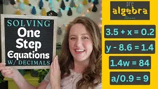 How to Solve One Step Equations with Decimals