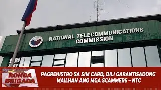 Pagrehistro sa SIM card, dili garantisadong mailhan ang mga scammers – NTC