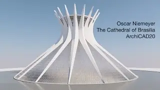 Oscar Niemeyer, The Cathedral of Brasilia, ArchiCAD20