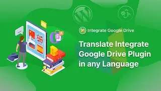 How to Translate Integrate Google Drive Plugin in any Language