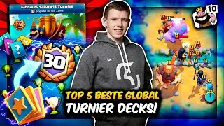 🏆TOP 5 BEST DECKS for the GLOBAL TOURNAMENT! | 30 wins with these decks?! | Clash Royale German