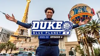 2021-22 Duke Blue Planet | Episode 4