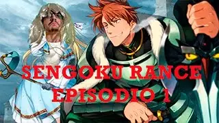 Sengoku Rance - Episodio 1