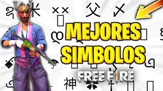LOS SIMBOLOS MAS EPICOS PARA TU NOMBRE DE FREE FIRE 2021 *Mejores Símbolos Y Letras Para Tu Nombre*
