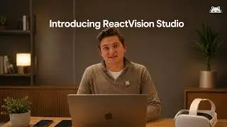 Introducing ReactVision Studio with full Meta Quest Support