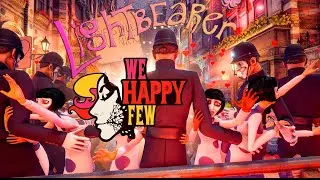 We Happy Few: Nick Lightbearer(DLC) [#1]