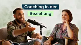 Coaching in der Beziehung | mit Jana Baum
