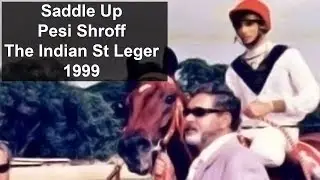 Objection Upheld Saddle Up with Pesi Shroff up beats Running Flame in The 1999 Indian St Leger