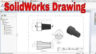 SolidWorks Drawings Tutorial Taper Thread on Pipe