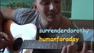surrenderdorothy - humanforaday (guitar lesson)