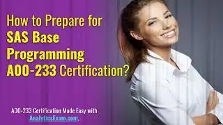 Do Your Absolute Best in SAS Base Programming (A00-233) Certification Exam