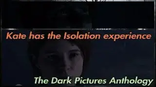 Kate has the Alien Isolation experience - DPA: Devil in Me