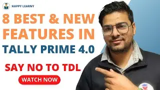 8 New Features in Tally Prime 4.0 | Tally Prime New Update Features
