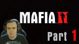 #8. BlackSilverUfa в MAFIA 2 (Часть 1) нарезка стрима от 01.11. 