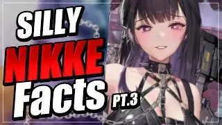 Silly Nikke facts P.T 3 | Nikke Goddess of Victory