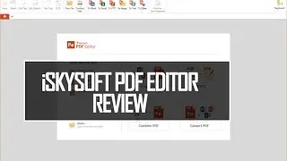 iSkysoft PDF Editor for Windows- Review