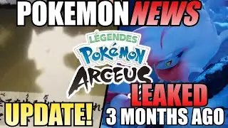 Pokemon Legends Arceus UPDATE & 3 Month old leaks CORRECT!