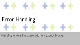 Error Handling In Python Project || Python Course