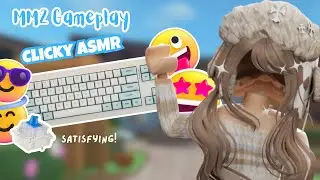 CLICKY KEYBOARD ASMR in MM2
