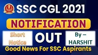 SSC CGL Notification 2022 Out | Notification, Syllabus, Eligibility, Age Limit  | by - HARSHIT KARN
