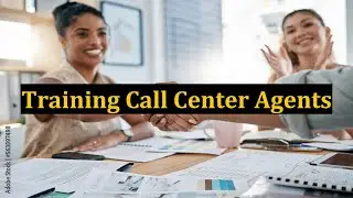 Training Call Center Agents