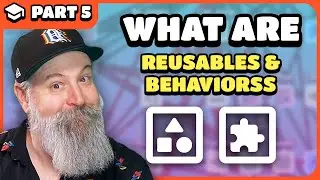 Understanding Reusables & Behaviors! - Make Your First Game Tutorial Series | Part 5