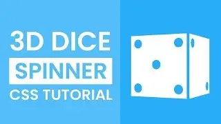 3D Dice Spinner CSS | CSS Spinners | CSS Tutorial  2019