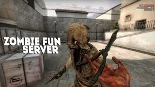 Counter-Strike: Global Offensive #2 Zombie Fun Server [ZM;ZE] !shop,!zprops,!lm [Unlim Ammo]