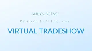 Radformation's Virtual Tradeshow 2020