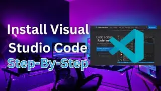 Visual Studio Code Download Install Easy Steps | Install VS code